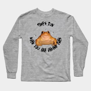 Time Is Fun When You Are Having Flies Long Sleeve T-Shirt